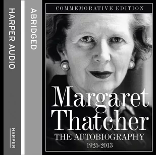 Margaret Thatcher: The Autobiography - Audiobooki obcojęzyczne Margaret Thatcher: The Autobiography - Audiobooki obcojęzyczne - miniaturka - grafika 1