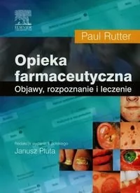 Opieka farmaceutyczna - Paul Rutter - Zdrowie - poradniki - miniaturka - grafika 1