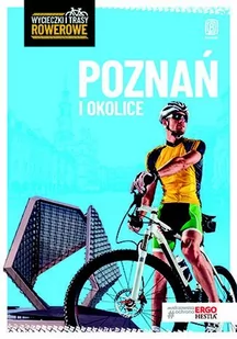 Poznań i okolice. Wycieczki i trasy rowerowe - E-booki - przewodniki - miniaturka - grafika 1