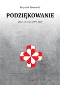 Poezja - Podziękowanie Zbiór Utworów 1998-2019 Krzysztof Żołnowski - miniaturka - grafika 1