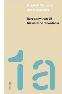 Officyna Narodziny tragedii Niewczesne rozważania - dostawa od 3,49 PLN - Filozofia i socjologia - miniaturka - grafika 1