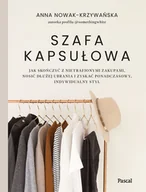 Moda i uroda - Szafa kapsułowa - Anna Nowak-Krzywańska - książka - miniaturka - grafika 1