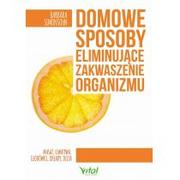 DOMOWE SPOSOBY ELIMINUJĄCE ZAKWASZENIE ORGANIZMU MASAŻ LEWATYWA GŁODÓWKI OKŁADY DIETA Simonsohn Barbara