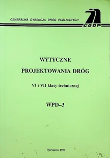 Wytyczne projektowania dróg - Książki o kulturze i sztuce - miniaturka - grafika 1