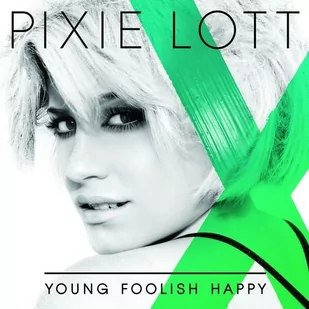 Young Foolish Happy Polska cena CD Pixie Lott - Pop - miniaturka - grafika 1