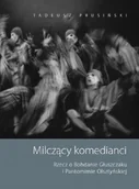 Filozofia i socjologia - Milczący komedianci - miniaturka - grafika 1
