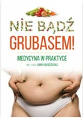 Diety, zdrowe żywienie - Nie bądź grubasem! - miniaturka - grafika 1