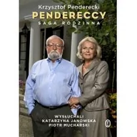 Biografie i autobiografie - Wydawnictwo Literackie Krzysztof Penderecki, Katarzyna Janowska, Piotr Mucharski Pendereccy. Saga rodzinna - miniaturka - grafika 1