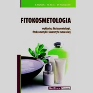 Książki medyczne - Fitokosmetologia wykłady z fitokosmetologii fitokosmetyki i kosmetyki naturalnej - Wołosik Katarzyna, Knaś Małgorzata, Niczyporuk Marek - miniaturka - grafika 1