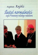 Religia i religioznawstwo - Służyć normalności czyli rozmowy młodego redaktora - miniaturka - grafika 1