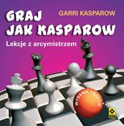 Poradniki hobbystyczne - RM Graj jak Kasparow, wydanie 3 Garri Kasparow - miniaturka - grafika 1