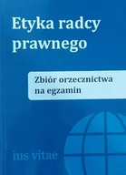 Prawo - Etyka radcy prawnego Zbiór orzecznictwa - miniaturka - grafika 1