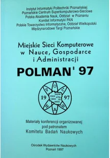 Miejskie Sieci Komputerowe w nauce gospodarce i administracji Polman 97 - Systemy operacyjne i oprogramowanie - miniaturka - grafika 1