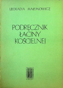 Podręcznik łaciny kościelnej - Religia i religioznawstwo - miniaturka - grafika 1
