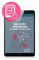 Książki medyczne - Ból ostry i przewlekły w chorobach układu ruchu - dostępny od ręki, natychmiastowa wysyłka - miniaturka - grafika 1