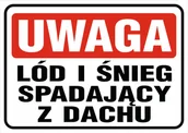 Akcesoria BHP - Naklejka Uwaga lód i śnieg spadający z dachu 40x60cm - miniaturka - grafika 1