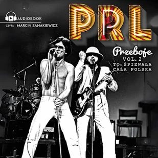 Przeboje PRL. Hity rocka - Audiobooki - biografie - miniaturka - grafika 1