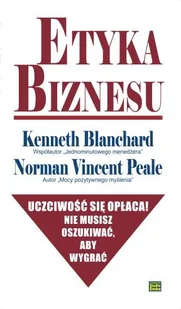 Etyka biznesu - Norman V. Peale, Ken Blanchard - Biznes - miniaturka - grafika 2
