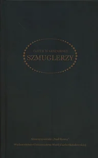 UMCS Wydawnictwo Uniwersytetu Marii Curie-Skłodows Szmuglerzy Ojzer Warszawski - Literatura przygodowa - miniaturka - grafika 1