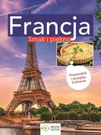 Przewodniki - FRANCJA SMAK I PIĘKNO Opracowanie zbiorowe - miniaturka - grafika 1