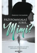Literatura obyczajowa - Novae Res Przypomniałaś sobie, Mimi$1003 - Dariusz Lechański - miniaturka - grafika 1