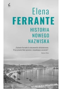 HISTORIA NOWEGO NAZWISKA CYKL NEAPOLITAŃSKI TOM 2 WYD 2 Elena Ferrante - Proza obcojęzyczna - miniaturka - grafika 3