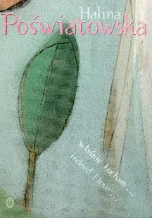 Właśnie kocham... Indeed I Love... - Poezja - miniaturka - grafika 1