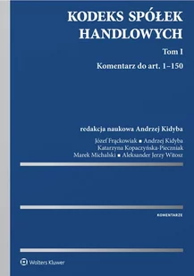 Kodeks spółek handlowych. Komentarz. Tom 1 - E-booki - prawo Kodeks spółek handlowych. Komentarz. Tom 1 - E-booki - prawo - miniaturka - grafika 1