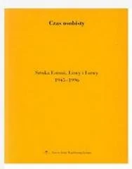 Czas osobisty. Sztuka Estonii, Litwy i Łotwy - Książki o kulturze i sztuce - miniaturka - grafika 1