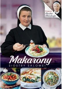WAM Makarony Siostry Salomei - Łowicka  Salomea - Książki kucharskie - miniaturka - grafika 3
