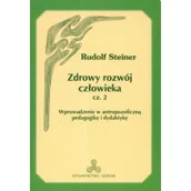 Książki medyczne - Genesis Zdrowy rozwój człowieka, część 2. Wprowadzenie w antropozoficzną pedagogikę i dydaktykę - Rudolf Steiner - miniaturka - grafika 1
