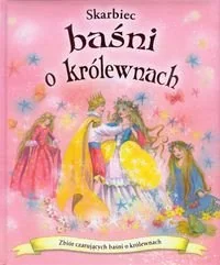 Skarbiec baśni o królewnach. Zbiór czarujących baśni o królewnach - Książki edukacyjne - miniaturka - grafika 1