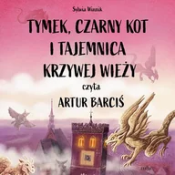 Audiobooki dla dzieci i młodzieży - Tymek, Czarny Kot i tajemnica Krzywej Wieży - miniaturka - grafika 1