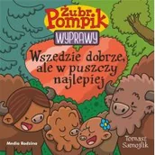 Powieści i opowiadania - Żubr Pompik. Wyprawy T.23 Wszędzie dobrze, ale.. - miniaturka - grafika 1