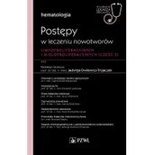 Książki medyczne - PZWL Wydawnictwo Lekarskie Hematologia. Postępy w leczeniu nowotworów limfoproliferacyjnych i mieloproliferacyjnych Część 3 - miniaturka - grafika 1