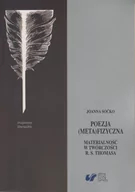 Książki o kulturze i sztuce - Soćko Joanna Poezja metafizyczna - miniaturka - grafika 1