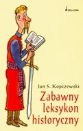 Historia świata - Zabawny leksykon historyczny - miniaturka - grafika 1