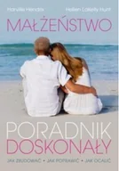 Poradniki dla rodziców - Harville Hendrix; Hellen LaKelly Hunt Małżeństwo Poradnik doskonały - miniaturka - grafika 1