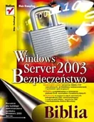 Systemy operacyjne i oprogramowanie - Windows Server 2003. Bezpieczeństwo. Biblia - miniaturka - grafika 1