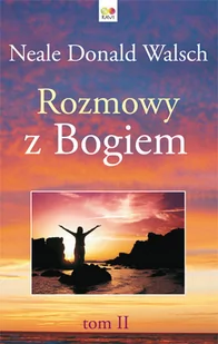 Ravi Rozmowy z Bogiem, tom 2 - Walsch Neale Donald - Religia i religioznawstwo - miniaturka - grafika 1