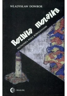 Rozbita mozaika Ekonomia poza równaniami - Ekonomia - miniaturka - grafika 1