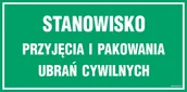 Systemy ekspozycyjne i znaki informacyjne - JE020 STANOWISKO PRZYJĘCIA I PAKOWANIA UBRAŃ CYWILNYCH, PN - PŁYTA PCV 1MM; (300X150MM) - miniaturka - grafika 1
