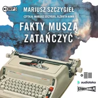 Audiobooki - literatura faktu - Fakty muszą zatańczyć Audiobook CD MP3 - miniaturka - grafika 1