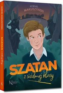 Szatan z siódmej klasy TW - Kornel Makuszyński - Lektury szkoła podstawowa - miniaturka - grafika 1