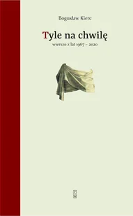 PIW Tyle na chwilę Wiersze z lat 1967-2020 - Poezja - miniaturka - grafika 1