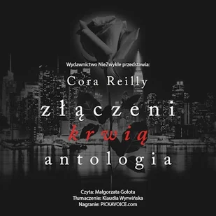 Złączeni krwią. Antologia Cora Reilly - Audiobooki - romanse - miniaturka - grafika 1
