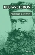Nauka - Psychologia tłumu - Gustave Le Bon - książka - miniaturka - grafika 1