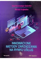 Zarządzanie - Innowacyjne Metody Zarządzania Na Rynku Usług - miniaturka - grafika 1