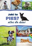 E-booki dla dzieci i młodzieży - Jaki to pies? Atlas dla dzieci - miniaturka - grafika 1