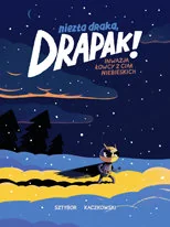 Niezła draka, Drapak! Tom 3. Inwazja łowcy z ciał niebieskich - Komiksy dla młodzieży - miniaturka - grafika 2